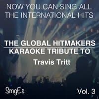 The Global HitMakers: Travis Tritt Vol. 3