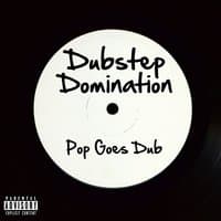 Dubstep Domination