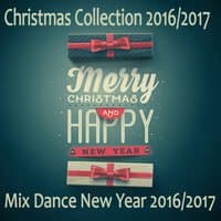 Christmas Collection 2016/2017 - Mix Dance New Year 2016/2017