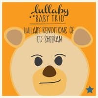 Lullaby Renditions of Ed Sheeran