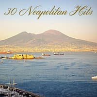 30 Neapolitan Hits