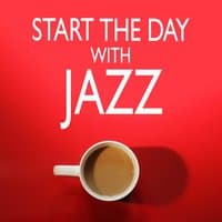 Start the Day with Jazz