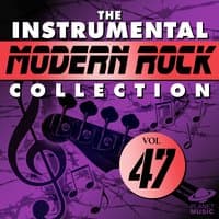 The Instrumental Modern Rock Collection, Vol. 47