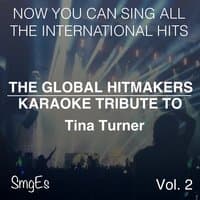 The Global HitMakers: Tina Turner Vol. 2