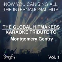 The Global HitMakers: Montgomery Gentry Vol. 1