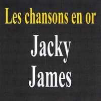 Les chansons en or - Jacky James