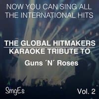 The Global HitMakers: Guns N' Roses Vol. 2