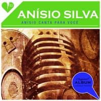 Anísio canta para você