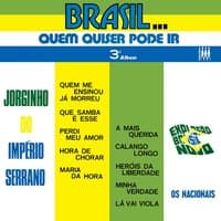 Brasil... Quem Quiser Pode Ir