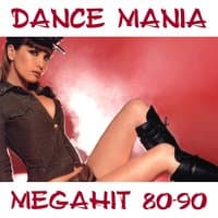 Dance Mania Megahit 80-90