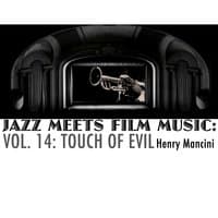 Jazz Meets Film Music, Vol. 14: Touch of Evil