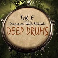 Deep Drums (feat. Drummers With Attitude)