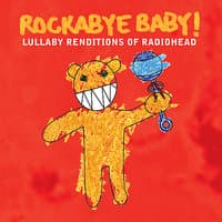 Lullaby Renditions of Radiohead