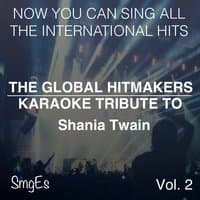 The Global HitMakers: Shania Twain Vol. 2