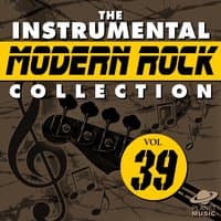 The Instrumental Modern Rock Collection, Vol. 39