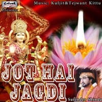 Jot Hai Jagdi