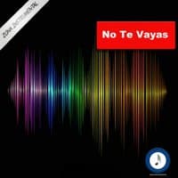 No Te Vayas