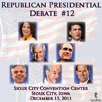 Republican Presidental Debate #12 - Sioux City Convention Center, Sioux City, Iowa - December 15th, 2011