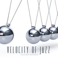 Velocity of Jazz, Vol. 16