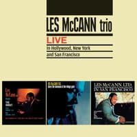 Les Mccann Trio Live in Hollywood, New York and San Francisco