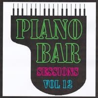 Piano bar sessions volume 12