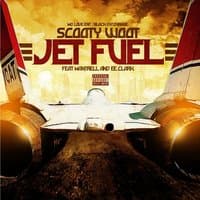 Jet Fuel (feat. Mantrell & Ee Clark)