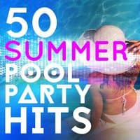 50 Summer Pool Party Hits