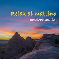 Relax al mattino ambient music