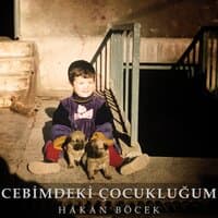 Cebimdeki Çocukluğum