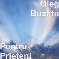 Pentru Prieteni