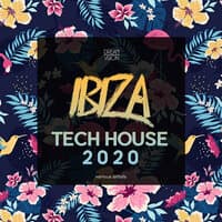 Ibiza Tech House 2020