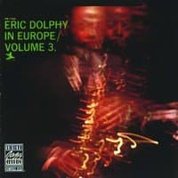 Eric Dolphy In Europe, Vol. 3