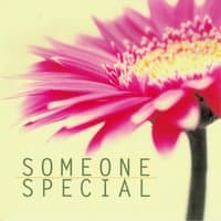 Someone Special