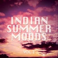 Indian Summer Moods, Vol. 2