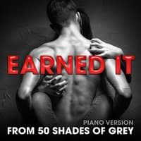 Earned It (From "50 Shades of Grey")