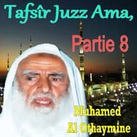 Tafsîr Juzz Ama, Partie 8