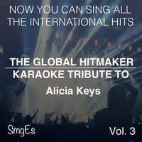 The Global  HitMakers: Alicia Keys, Vol. 3