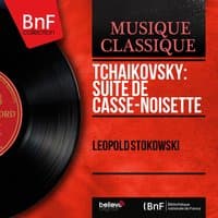 Tchaikovsky: Suite de Casse-noisette