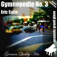 Gymnopedie No. 3 [ Erik Satie ]