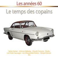 Les années 60 - Le temps des copains