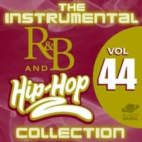 The Instrumental R&B and Hip-Hop Collection, Vol. 44