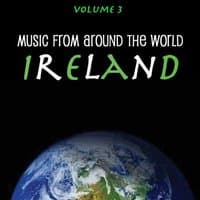 Music Around the World : Ireland, Vol. 3