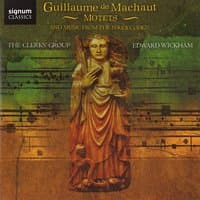 Guillaume de Machaut: Motets & Music from The Ivrea Codex