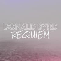 Donald Byrd - Requiem