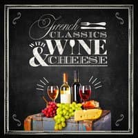 French Classics with Wine and Cheese