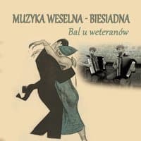 Muzyka Weselna - Biesiadna Bal u Weteranów