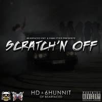 Scratch'n Off (feat. 6hunnit Bj)