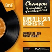 Bonne fête ! Bon anniversaire !