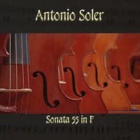 Antonio Soler: Sonata 55 in F