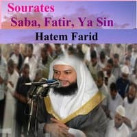 Sourates Saba, Fatir, Ya Sin